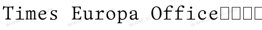 Times Europa Office字体转换